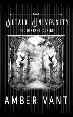 The Distant Desire by Amber Vant