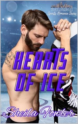 Hearts of Ice by Sheila Fowler