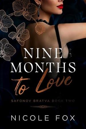 Nine Months to Love by Nicole Fox