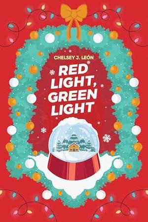 Red Light, Green Light (Lez The Halls #2)