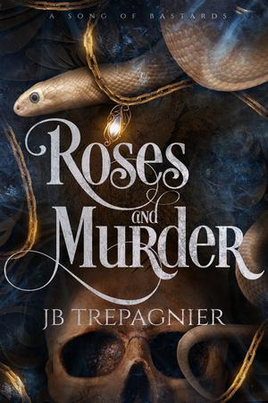Roses and Murder by J.B. Trepagnier