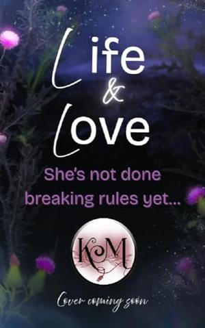 Life & Love by Kate Messick