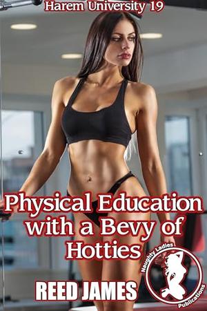 Physical Education with a Bevy of Hotties (Harem University #19)