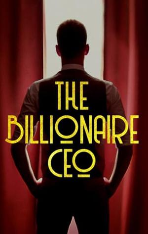 The Billionaire CEO by Ivy Layne