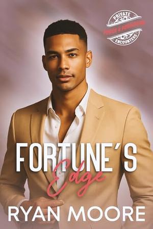 Fortune's Edge by Ryan Moore