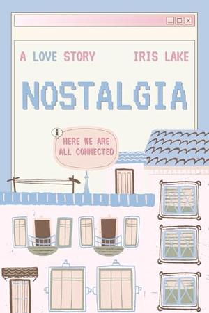 Nostalgia by Iris Lake