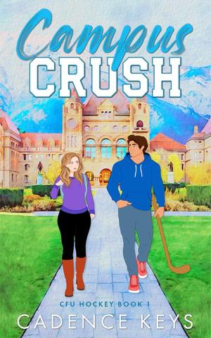 Campus Crush by Cadence Keys