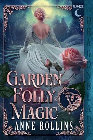 Garden Folly Magic (The Cambion Club #1)