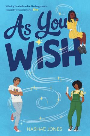 As You Wish by Nashae Jones