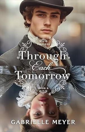 Through Each Tomorrow (Timeless #6)
