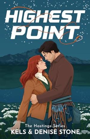 Highest Point by Denise Stone, Kels Stone