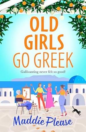 Old Girls Go Greek by Maddie Please