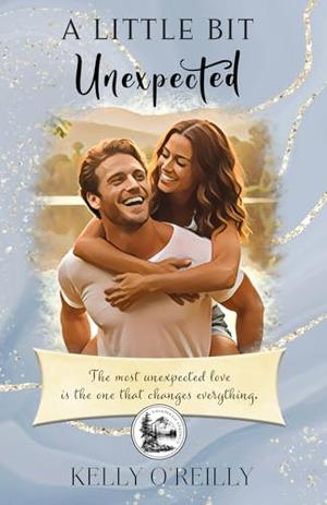 A Little Bit Unexpected (A Little Bit #3)