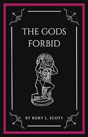The Gods Forbid (Tempt the Gods #4)
