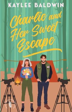 Charlie and Her Sweet Escape by Kaylee Baldwin