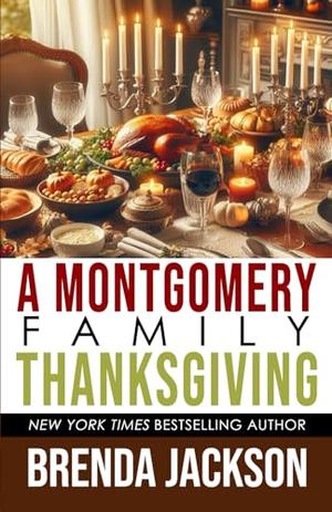 A MONTGOMERY FAMILY THANKSGIVING by Brenda Jackson