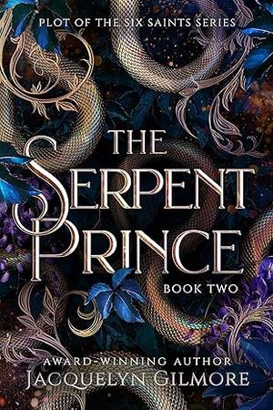 The Serpent Prince (The Plot of the Six Saints #2)