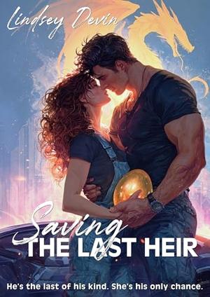 Saving The Last Heir by Lindsey Devin