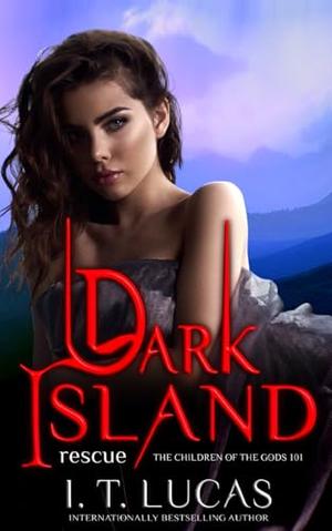 Dark Island: Rescue by I. T. Lucas