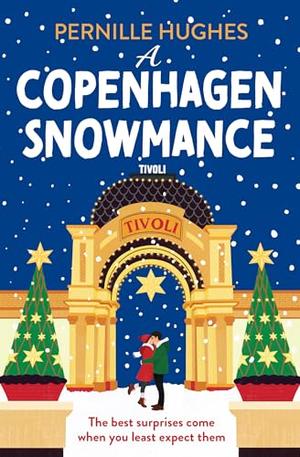 A Copenhagen Snowmance by Pernille Hughes