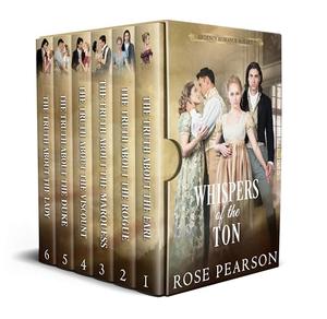 Whispers of the Ton: A Regency Romance Boxset by Rose Pearson