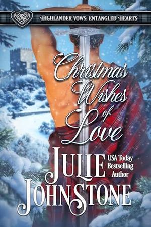 Christmas Wishes of Love by Julie Johnstone