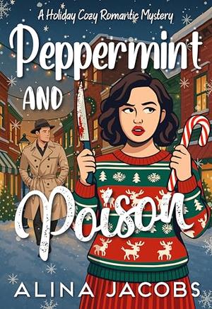 Peppermint and Poison by Alina Jacobs