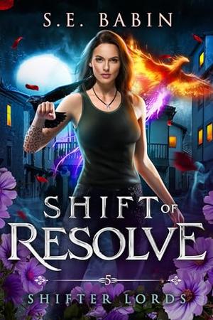 Shifting Resolve by S.E. Babin