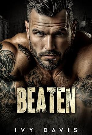 Beaten by Ivy Davis