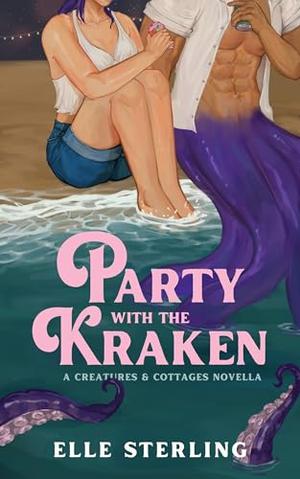 Party With the Kraken by Elle Sterling