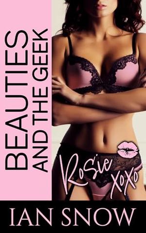 Rosie: A Steamy Novella by Ian Snow