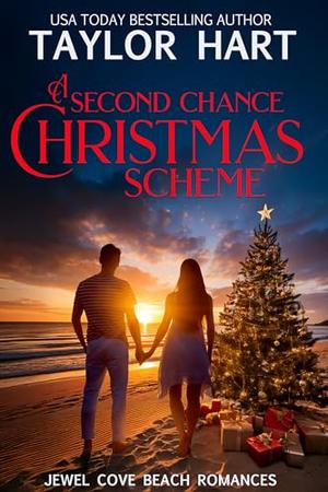 A Second Chance Christmas Scheme (Jewel Cove Beach Billionaire Romances #3)