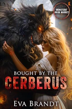 Bought by the Cerberus by Eva Brandt