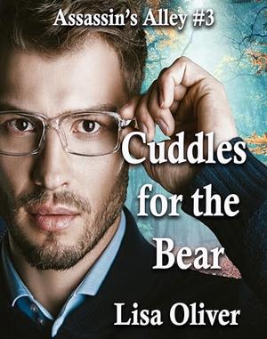 Cuddles For The Bear by Lisa Oliver