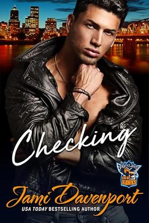 Checking: A Fresh Start Hockey Romance (Portland Icehawks #9)