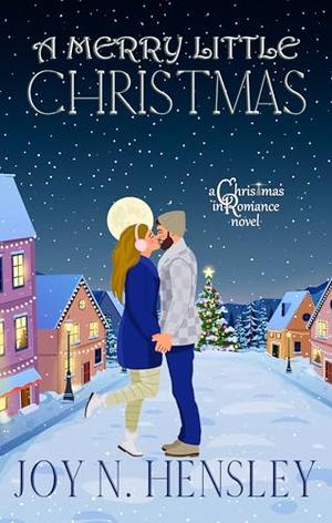 A Merry Little Christmas by Joy N. Hensley