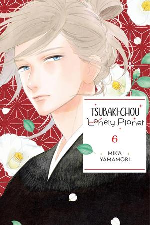 Tsubaki-chou Lonely Planet, Vol. 6 (椿町ロンリープラネット [Tsubaki-chō Lonely Planet] #6)