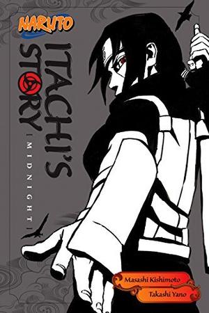 Naruto: Itachi's Story, Vol. 2 by Masashi Kishimoto, Takashi Yano