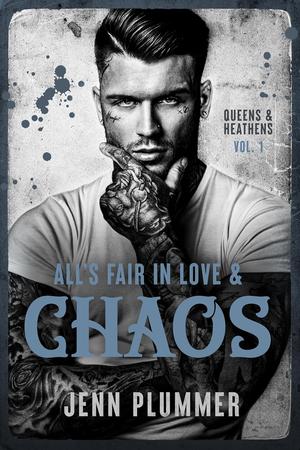 All's Fair in Love and Chaos by Jenn Plummer