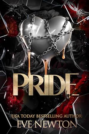 Pride: A Dark College Reverse Harem by Eve Newton
