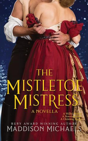 The Mistletoe Mistress (Saints & Scoundrels #1.5)