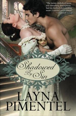 Shadowed By Sin by Layna Pimentel