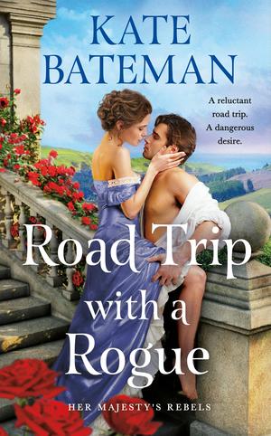 Road Trip with a Rogue by Kate Bateman