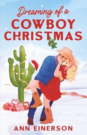 Dreaming of a Cowboy Christmas by Ann Einerson