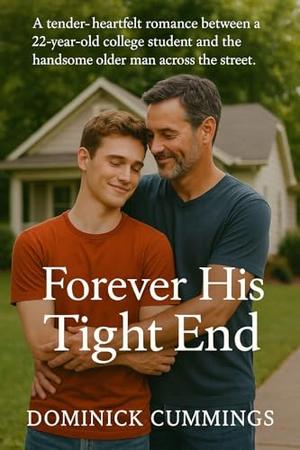 Forever His Tight End - A MM Age Gap Romance With a Touch of Spice and HEA (With heart...MM Romance to Make You Swoon #4)
