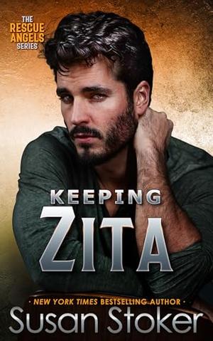 Keeping Zita by Susan Stoker