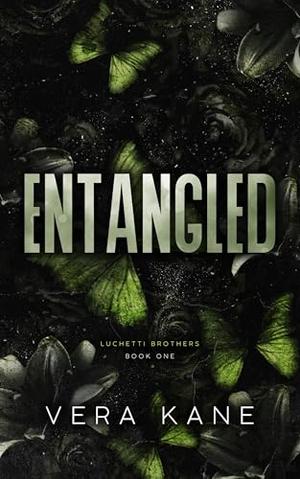 Entangled by Vera Kane