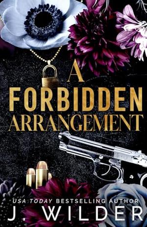A Forbidden Arrangement by J. Wilder