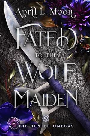 Fated to the Wolf Maiden: A Fated Mates Wolf Shifter Paranormal Romance (The Hunted Omegas #6)