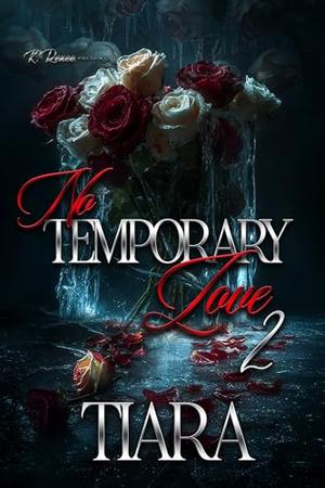No Temporary Love 2 by tiara